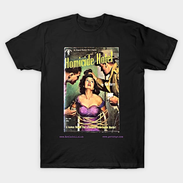 HOMICIDE HOTEL by Joe Barry T-Shirt by Rot In Hell Club